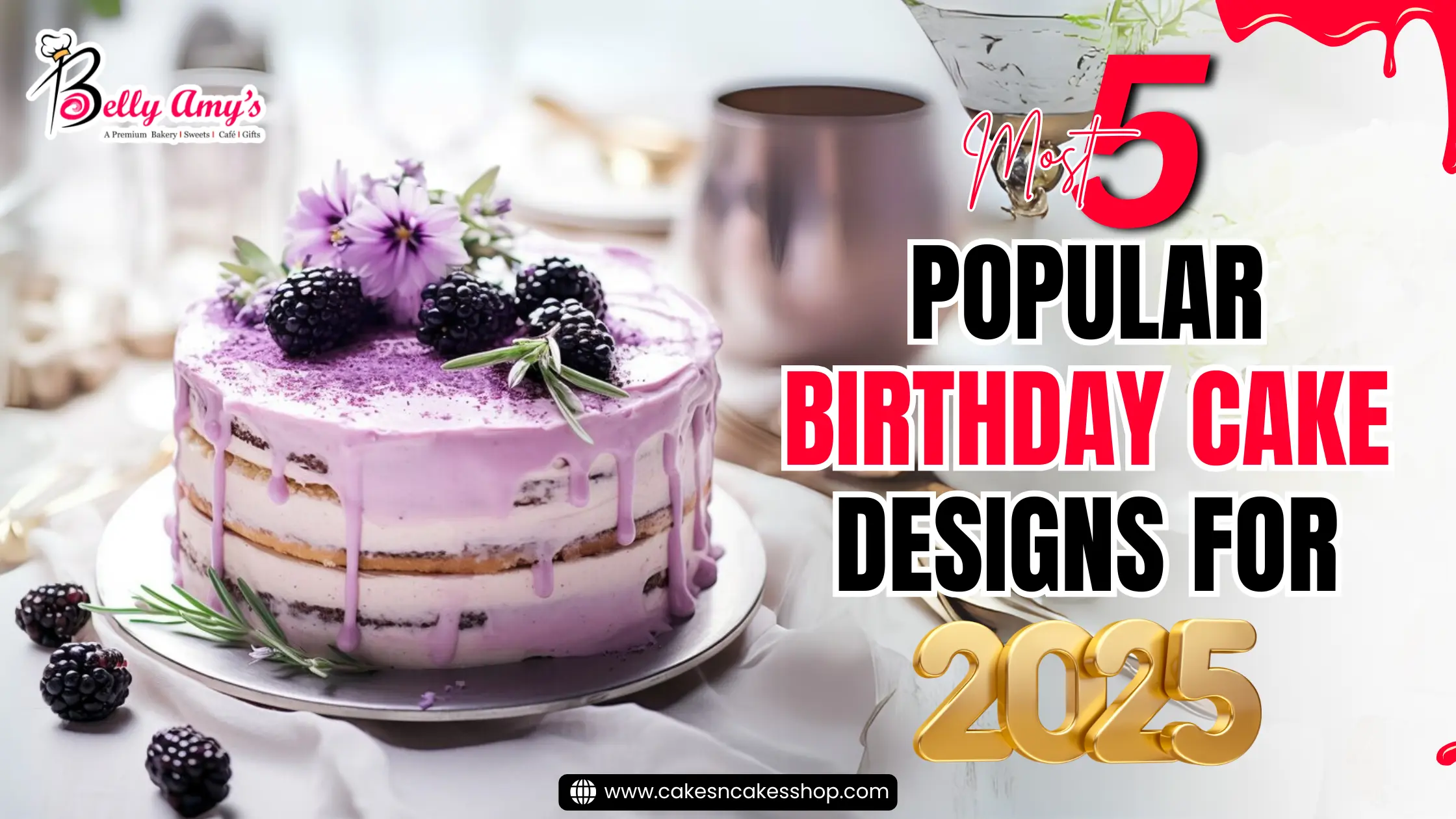 Most 5 Popular Birthday Cake Designs for 2025